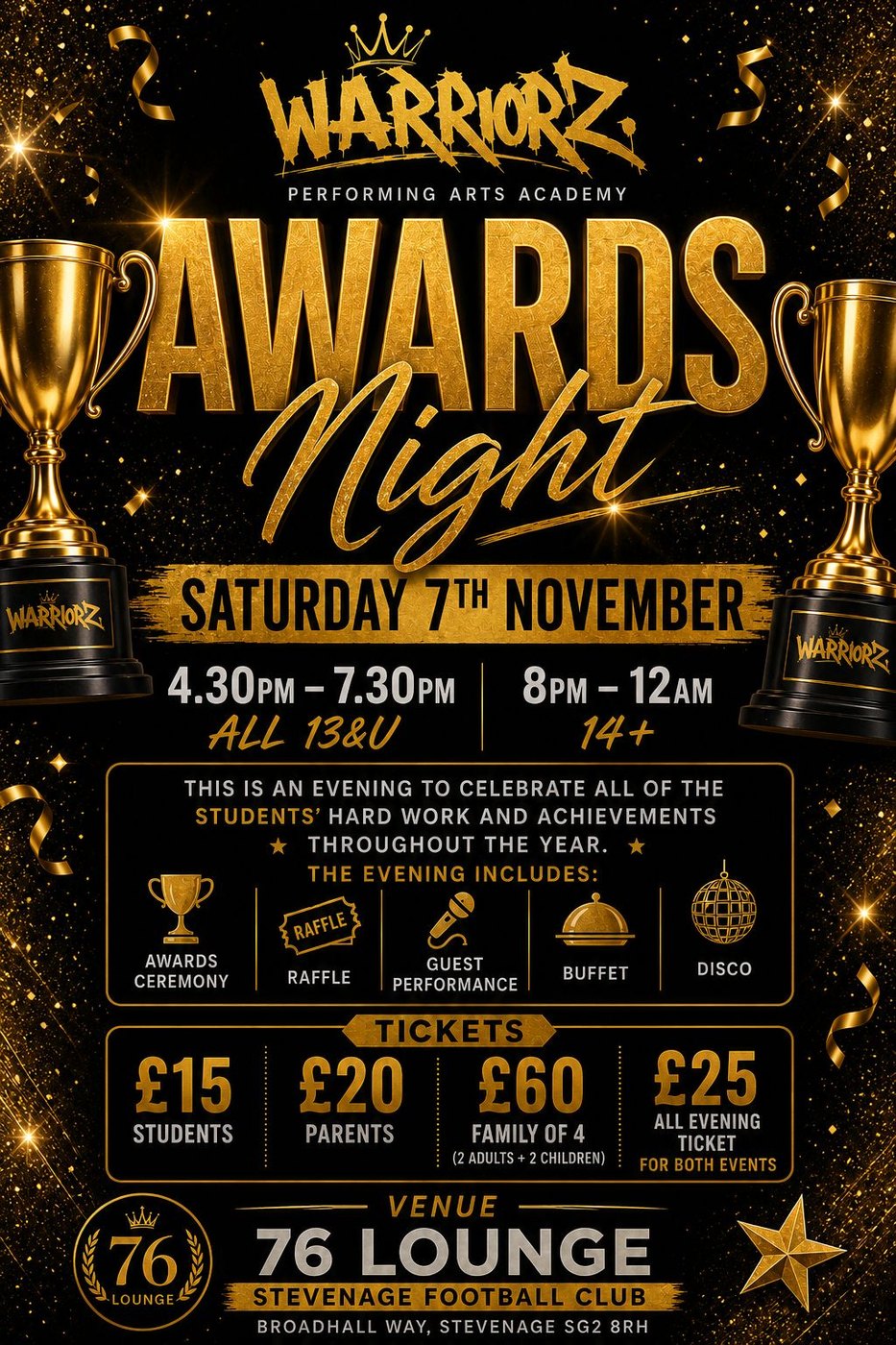 Warriorz Performing Arts Academy Awards Night poster — Saturday 7 November at 76 Lounge, Stevenage Football Club, with awards ceremony, raffle, guest performance, buffet and disco